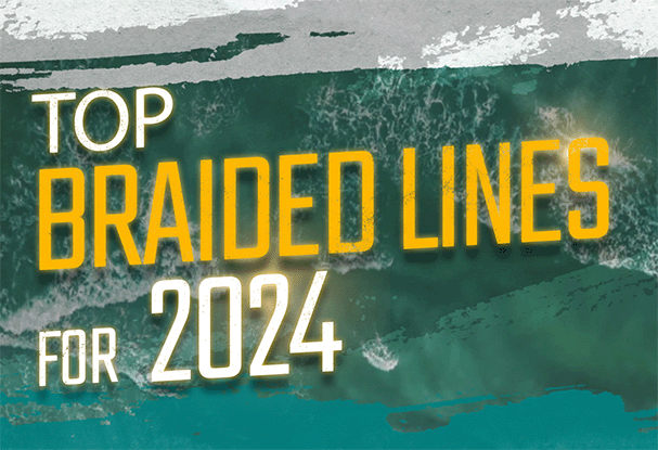 Top Braided Lines for 2024 - Line Laboratory